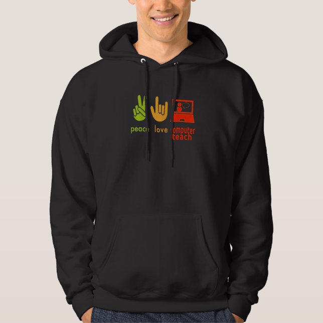 Peace Love Computer Teacher Funny Teaching Costume Hoodie (Vorderseite)