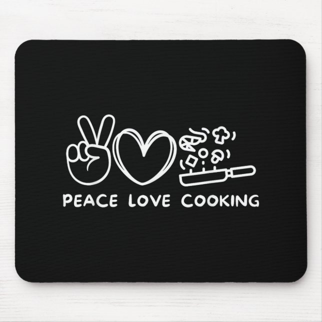 Peace, Love Cooking Retro Cooking Lover Chef Food  Mousepad (Vorne)