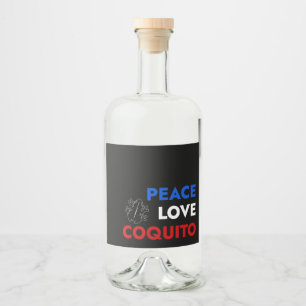 Peace Love Coquito Bottle Label 3.5"x4 Alkoholflaschenetikett