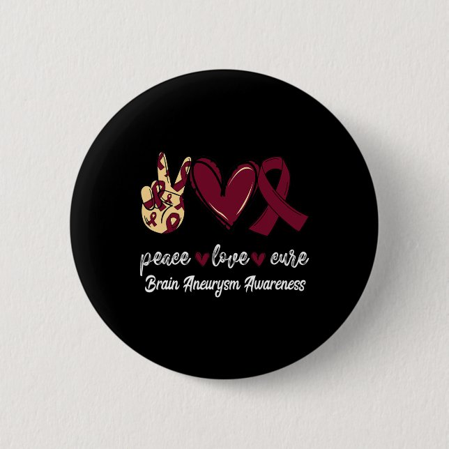 Peace Love Cure Brain Aneurysm Burgundy Ribbon Awa Button (Vorderseite)