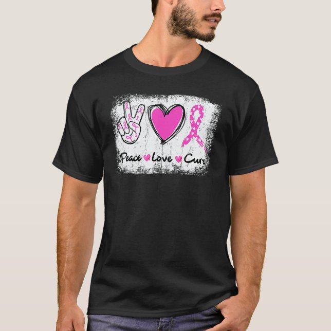 Peace Love Cure Heart Pink Ribbon In October We We T-Shirt (Vorderseite)
