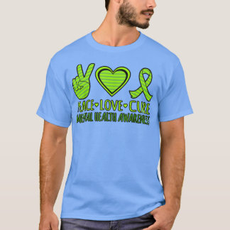 Peace Love Cure Mental Health Awareness Supporter  T-Shirt