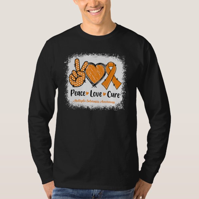 Peace Love Cure Multiple Sclerosis Ms Awareness Or T-Shirt (Vorderseite)