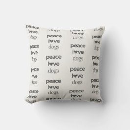 Peace Love Dogs | Rescue Dog Mom Modern Home Decor Kissen