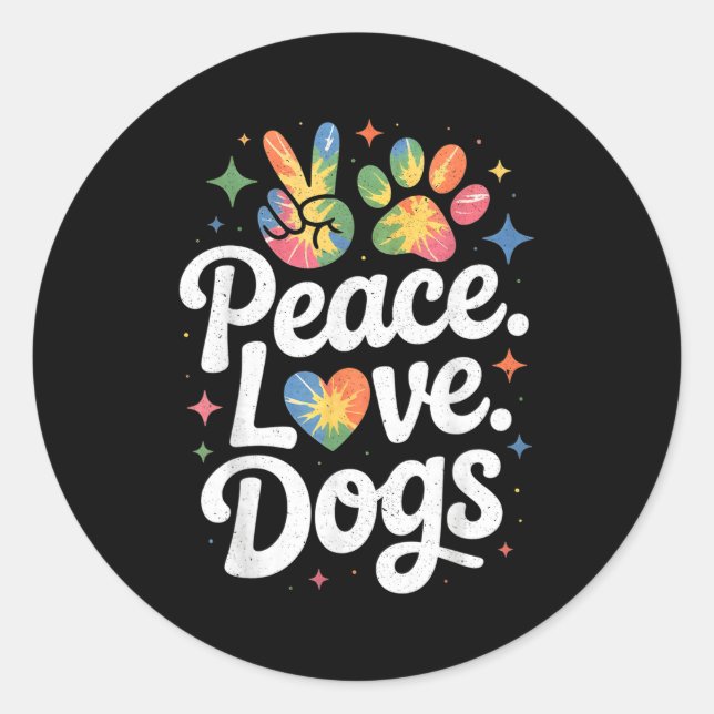 Peace Love Dogs Tie Dye Dog Lover Rescue Puppy  Runder Aufkleber (Vorderseite)