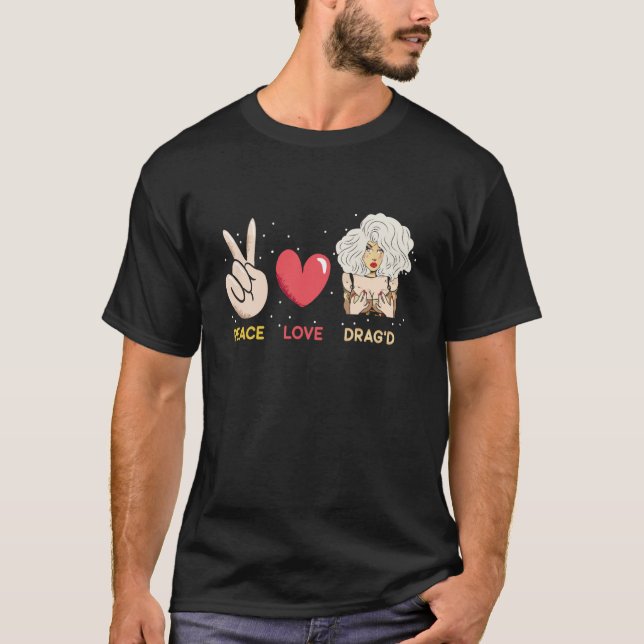 Peace Love Drag'd Doll Face Drag Queen Race T-Shirt (Vorderseite)
