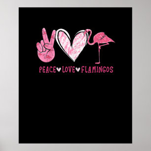 Peace Love Flamingo Flamingo Lover Poster