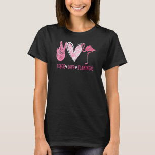 Peace Love Flamingo Flamingo Lover T-Shirt