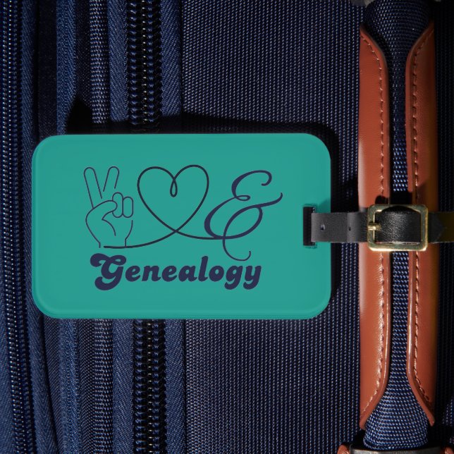 Peace, Love, & Genealogy Gepäckanhänger (Vorderseite Insitu 4)