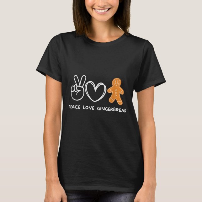 Peace, Love Gingerbread Retro Gingerbread Lover  T-Shirt (Vorderseite)