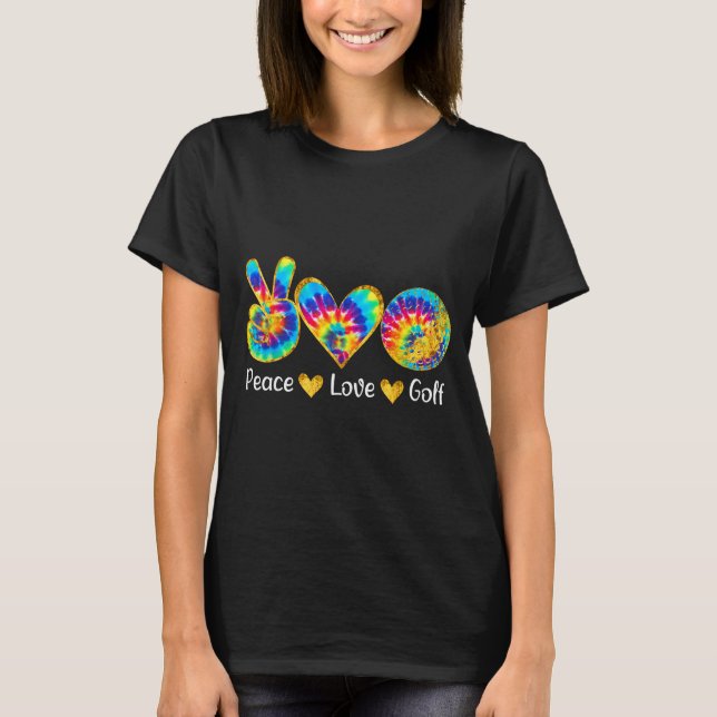 Peace Love Golf Funny Tie Dye Golf Lovers  T-Shirt (Vorderseite)