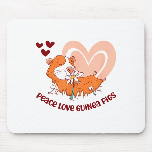 Peace Love Guinea Pigs Funny Saying For Guinea Pig Mousepad (Vorne)