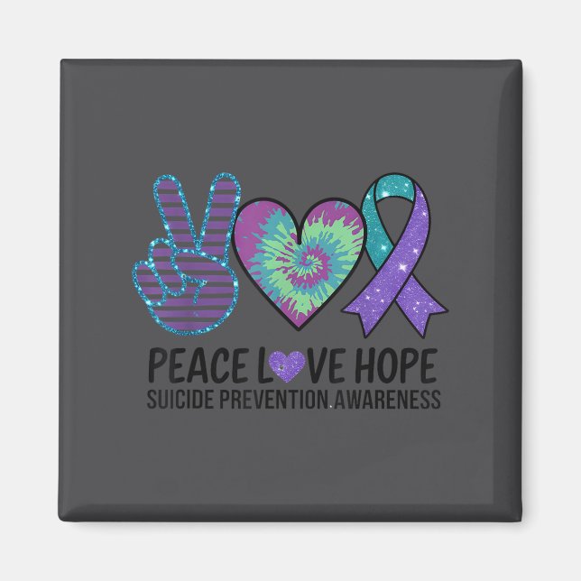Peace Love Hope Suicide Prevention Tie Dye Awarene Magnet (Vorne)