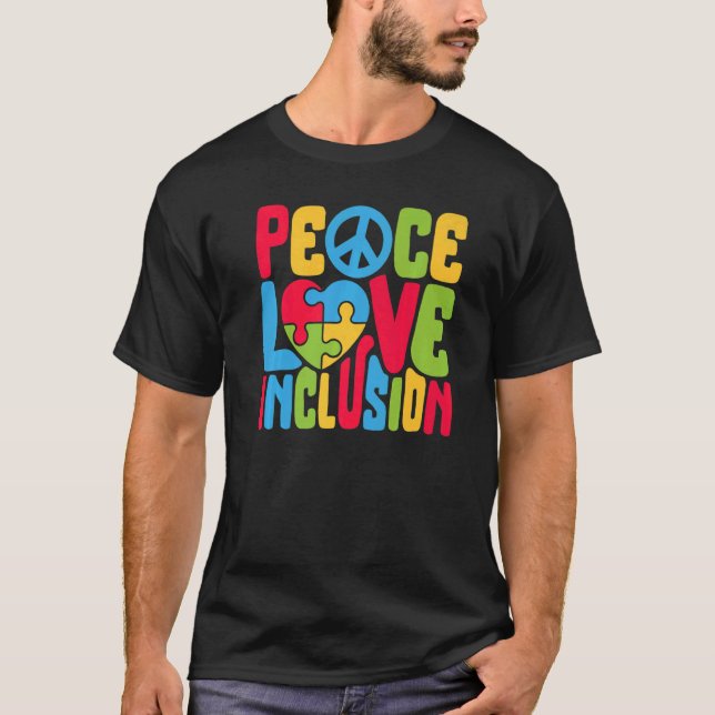 Peace Love Inclusion SPED Teacher Special Educatio T-Shirt (Vorderseite)
