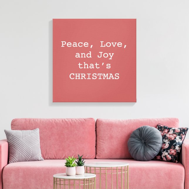 Peace, Love & Joy – Personalized Christmas Quote O Leinwanddruck (Insitu (Wohnzimmer))