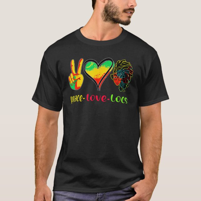 Peace Love Locs Black History Month African Woman_ T-Shirt (Vorderseite)