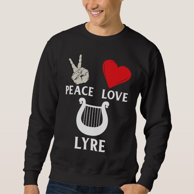 Peace Love Lyre French Horn Lyre Instrument Lyre P Sweatshirt (Vorderseite)
