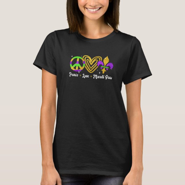 Peace Love Mardi Gras Funny Festival Parade New Or T-Shirt (Vorderseite)