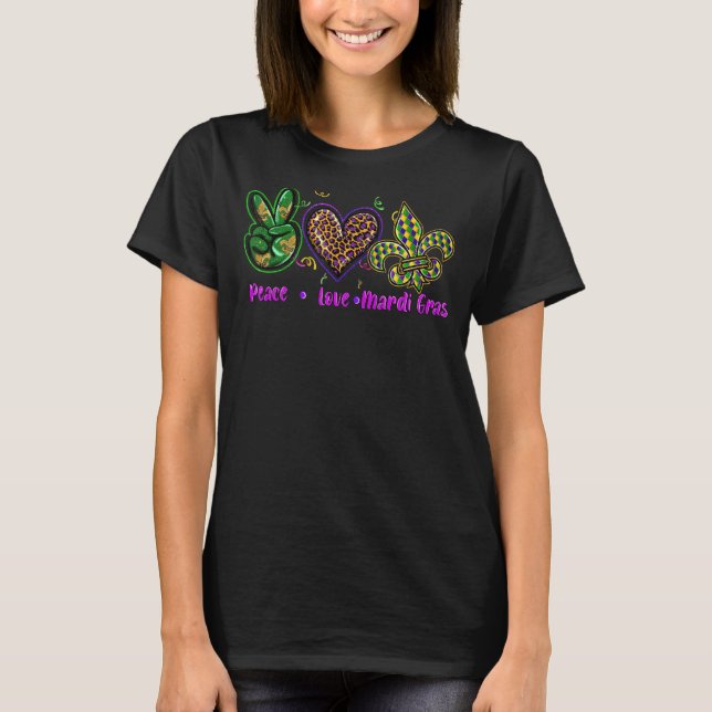 Peace Love Mardi Gras Party Holiday Celebrations G T-Shirt (Vorderseite)