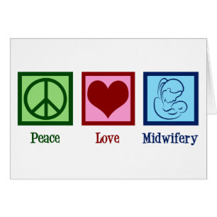 Peace Love Midwifery Cute Midwife
