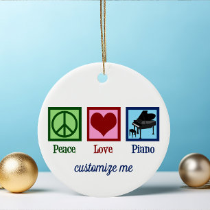 Peace Love Piano Custom Pianist Christmas Keramik Ornament