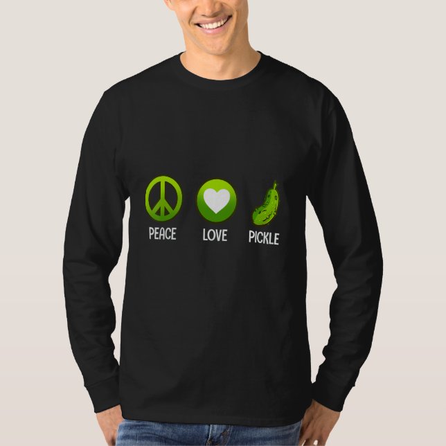 Peace Love Pickle  Cucumber Vegan Food T-Shirt (Vorderseite)