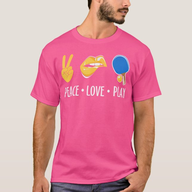 Peace Love Ping Pong Funny Table Tennis T-Shirt (Vorderseite)