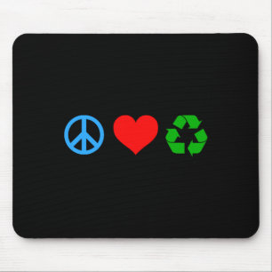 Peace Love Recycle T-Shirt_1 Mousepad