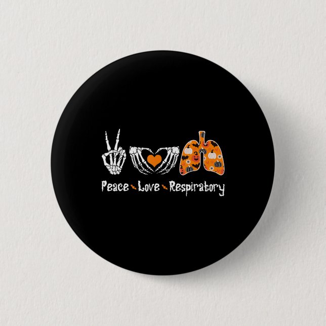 Peace Love Respiratory Therapist Skeleton Fun Hall Button (Vorderseite)