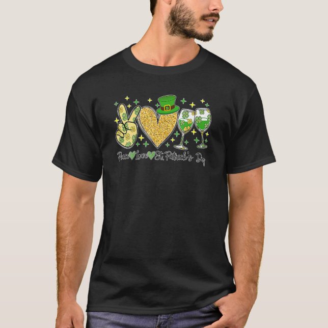 Peace Love St Patrick's Day Cheer Drinking Shamroc T-Shirt (Vorderseite)
