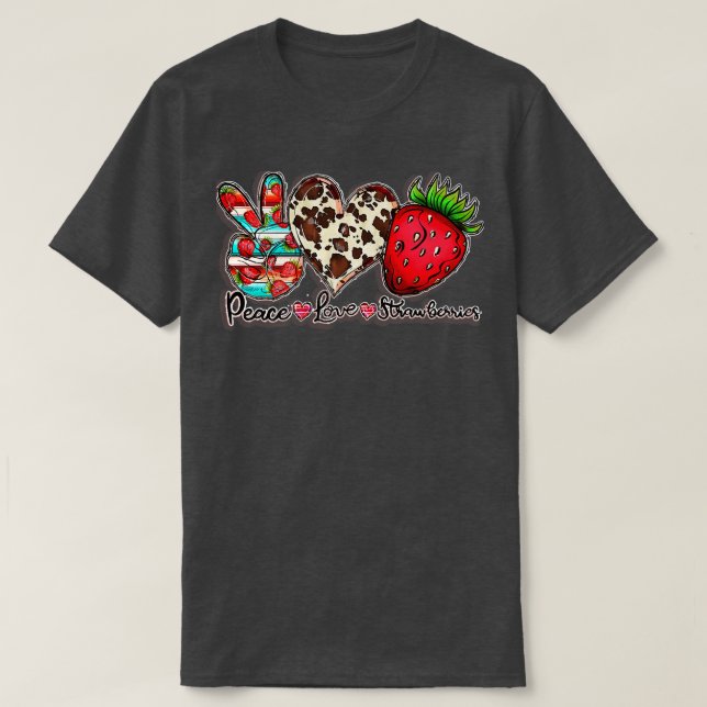 Peace Love Strawberry Fruit Farmer Sweet Strawberr T-Shirt (Design vorne)