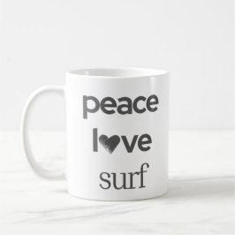 Peace Love Surf -Coastal Surfer Life- Beach Lover Kaffeetasse