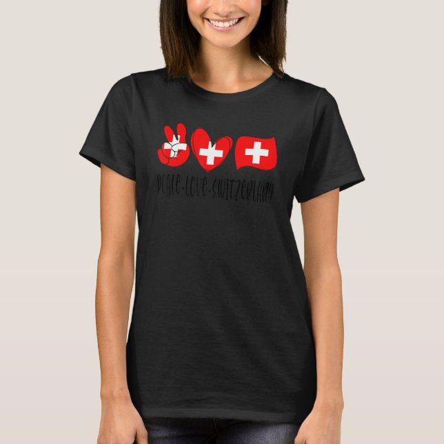 Peace love Switzerland International peace day For T-Shirt (Vorderseite)