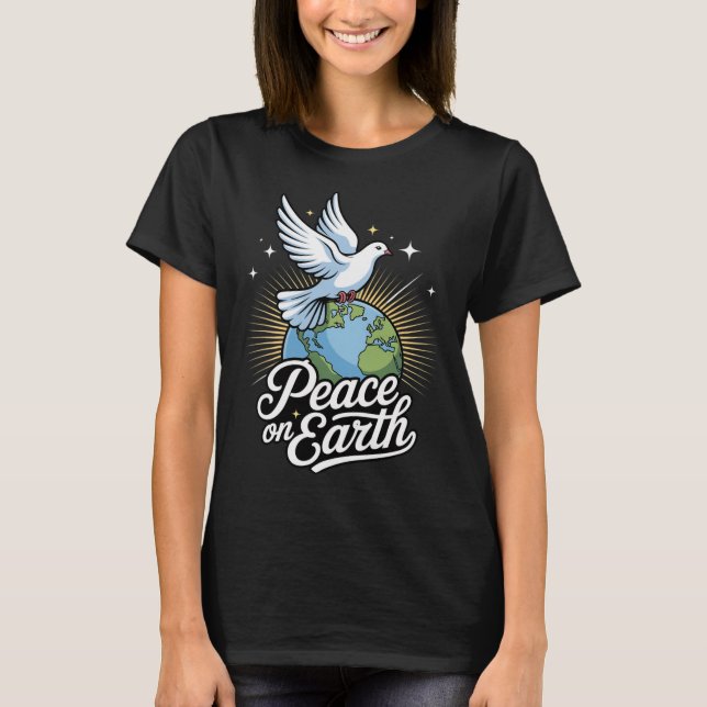Peace On Earth Dove And Globe Faith Christmas  T-Shirt (Vorderseite)