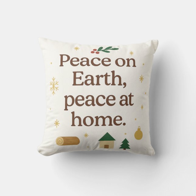 Peace on Earth, Peace at Home – Cozy Christmas  Kissen (Vorderseite)