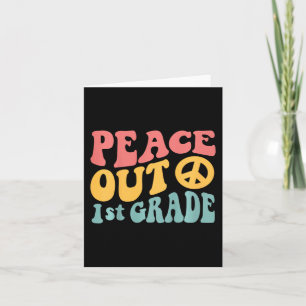 Peace Out 1. Grade Funny Retro 70's Letzter Tag vo Karte