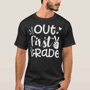 Peace Out 1st Grade First Grade Abschluss Gift T-Shirt