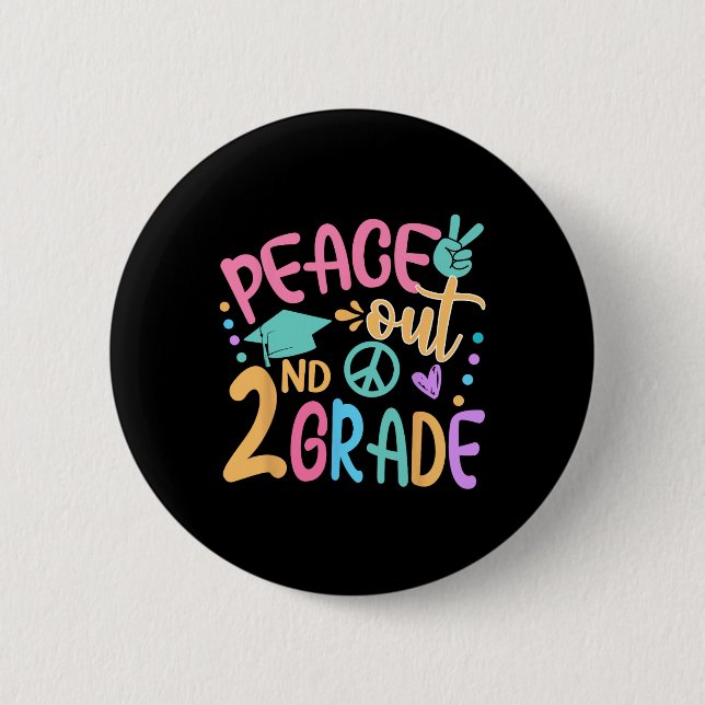 Peace Out 2. Klasse Bye Bye School Hallo Sommer Button (Vorderseite)