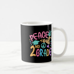 Peace Out 2. Klasse Bye Bye School Hallo Sommer Kaffeetasse