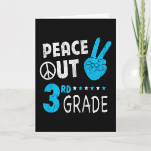 Peace Out 3. Klasse Niedliche lustige Kinder zurüc Karte
