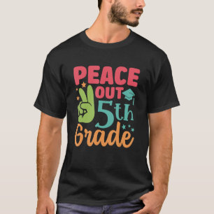 Peace Out 5. Klasse Letzter Schultag Fünfter Gradu T-Shirt