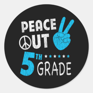 Peace Out 5. Klasse Niedliche lustige Kinder zurüc Runder Aufkleber