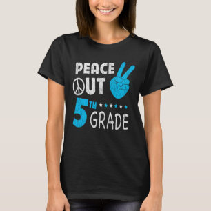 Peace Out 5. Klasse Niedliche lustige Kinder zurüc T-Shirt