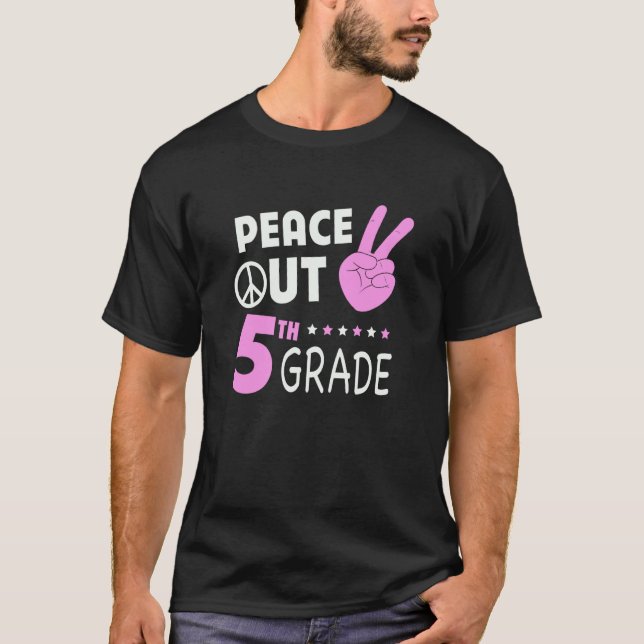 Peace Out 5th Grade Girls Fifth Grade Graduation T-Shirt (Vorderseite)