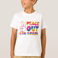 Peace Out 6. Gefärbte Krawatte Letzten Tag 6. Klas