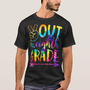 Peace Out 8. Grade Gefärbte Krawatte Abschluss Cla T-Shirt