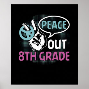 Peace Out 8. Klasse Poster