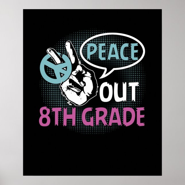 Peace Out 8. Klasse Poster (Vorne)