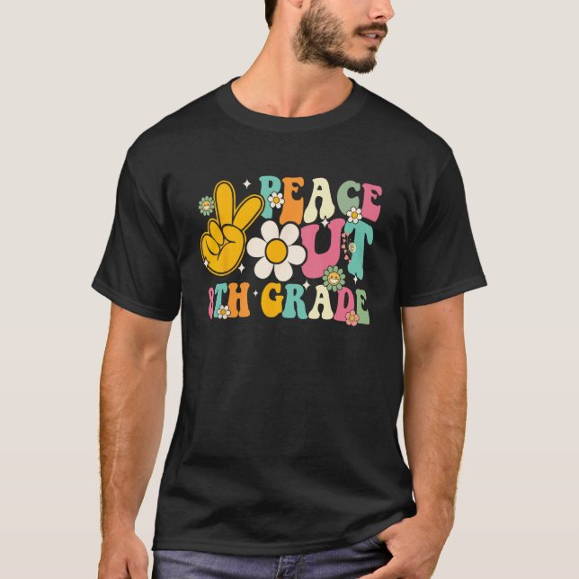 Peace Out 8th Grade Graduation Last Day Of School  T-Shirt (Vorderseite)