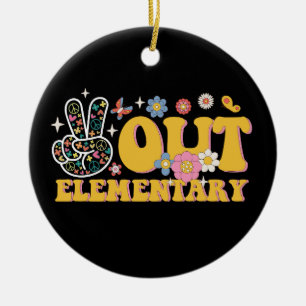 "Peace out elementare Groovy" Letzten Schultag Keramik Ornament